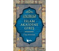 İslam Akaidine Giriş - Ümit Bayrak - Beka Yayınları