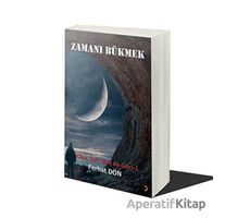 Zamanı Bükmek - Ferhat Dön - Cinius Yayınları