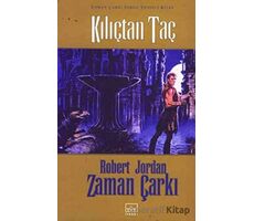 Zaman Çarkı 7. Cilt: Kılıçtan Taç - Robert Jordan - İthaki Yayınları