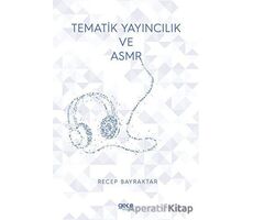 Tematik Yayıncılık Ve ASMR - Recep Bayraktar - Gece Kitaplığı