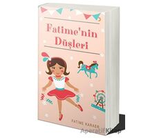 Fatimenin Düşleri - Fatime Karaer - Cinius Yayınları