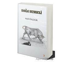 Boğa Heykeli - Halil Özçelik - Cinius Yayınları