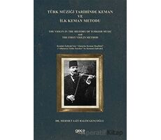 Türk Müziği Tarihinde Keman ve İlk Keman Metodu - Mehmet Sait Halim Gençoğlu - Gece Kitaplığı