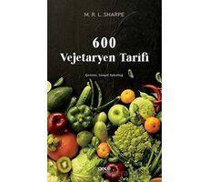 600 Vejetaryen Tarifi - M. R. L. Sharpe - Gece Kitaplığı