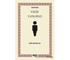 Küçük Kahraman - Fyodor Mihayloviç Dostoyevski - Gece Kitaplığı