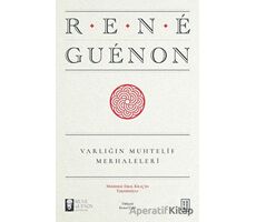 Varlığın Muhtelif Merhaleleri - Rene Guenon - Ketebe Yayınları