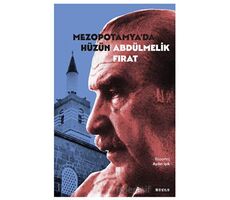 Mezopotamyada Hüzün Abdülmelik Fırat - Aydın Işık - Beyan Yayınları