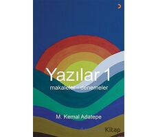 Yazılar 1 - M. Kemal Adatepe - Cinius Yayınları