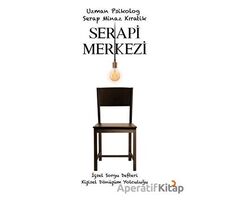 Serapi Merkezi - Serap Minaz Kıratik - Cinius Yayınları