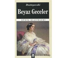 Beyaz Geceler - Fyodor Mihayloviç Dostoyevski - Ema Kitap