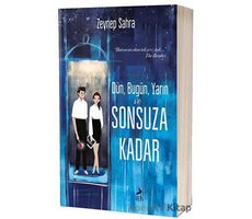 Dün, Bugün, Yarın ve Sonsuza Kadar - Zeynep Sahra - Ren Kitap