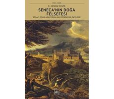 Senecanın Doğa Felsefesi: Stoacı Doğa Araştırmaları Üzerine Bir İnceleme