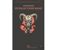 Koyunlar Yukarı Bakar - John Brunner - İthaki Yayınları