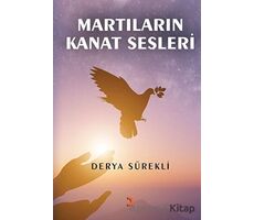 Martıların Kanat Sesleri - Derya Sürekli - Cinius Yayınları