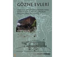 Gözne Evleri - Ayşen C. Benli - Cinius Yayınları