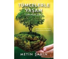 Tümcelerle Yaşam - Metin Şahin - Cinius Yayınları