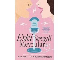 Eski Sevgili Mevzuları - Rachel Lynn Solomon - Yabancı Yayınları