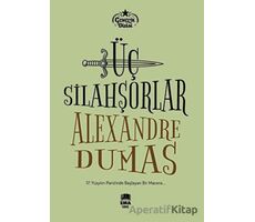 Üç Silahşorlar - Alexandre Dumas Fils - Ema Genç