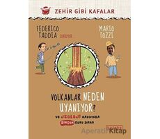 Volkanlar Neden Uyanıyor? - Mario Tozzi - Ketebe Çocuk