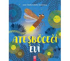 Ateşböceği Evi - Britta Teckentrup - Altın Kitaplar