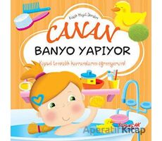 Canan Banyo Yapıyor - Kolektif - Yumurcak Yayınları