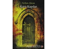 Kara Kapılar - Serkan Akcan - Cinius Yayınları