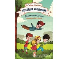 Rekorlara Koşuyorum - Alişin Kent Günlükleri 3 - Şebnem Güler Karacan - Timaş Çocuk