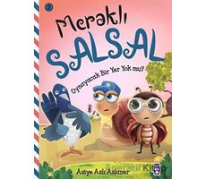 Meraklı Salsal 3: Oynayacak Bir Yer Yok Mu? - Asiye Aslı Aslaner - Timaş Çocuk