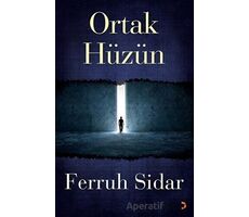 Ortak Hüzün - Ferruh Sidar - Cinius Yayınları