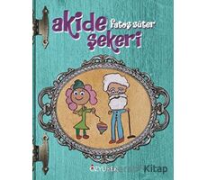 Akide Şekeri - Fatoş Süter - Özyürek Yayınları