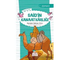 Said`in Kanaatkarlığı - Handan Yalvaç Arıcı - Nesil Çocuk Yayınları