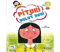 Pituki ve Bulut Bubi - Salih Zengin - Turkuvaz Çocuk