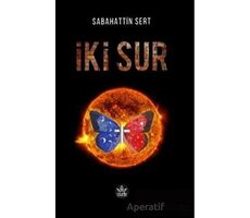 İki Sur - Sabahattin Sert - Elpis Yayınları