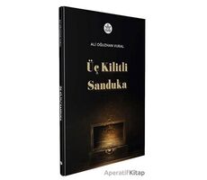 Üç Kilitli Sanduka - Ali Oğuzhan Vural - Elpis Yayınları