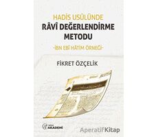 Hadis Usulünde Ravi Değerlendirme Metodu - Fikret Özçelik - Nida Yayınları