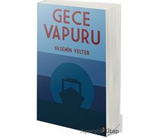 Gece Vapuru - Yasemin Yelter - Cinius Yayınları