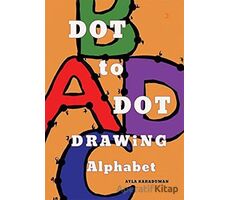 Dot to Dot Drawing Alphabet - Ayla Karaduman - Cinius Yayınları