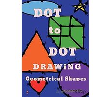 Dot to Dot Drawing Geometrical Shapes - Ayla Karaduman - Cinius Yayınları