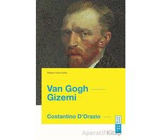 Van Gogh Gizemi - Costantino DOrazio - Ketebe Yayınları