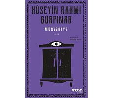 Mürebbiye (Açıklamalı Orijinal Metin) - Hüseyin Rahmi Gürpınar - Can Yayınları