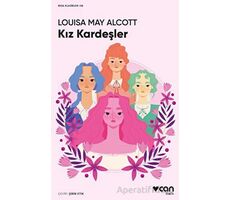 Kız Kardeşler - Louisa May Alcott - Can Yayınları