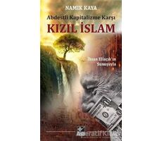 Kızıl İslam - Namık Kaya - Kaynak Yayınları