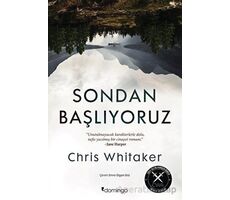 Sondan Başlıyoruz - Chris Whitaker - Domingo Yayınevi