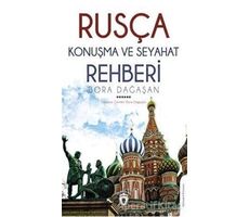Rusça Konuşma ve Seyahat Rehberi - Bora Dağaşan - Dorlion Yayınları