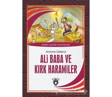 Ali Baba ve Kırk Haramiler - Antoine Galland - Dorlion Yayınları