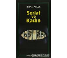 Şeriat ve Kadın - İlhan Arsel - Kaynak Yayınları