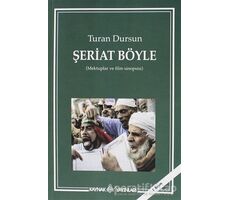 Şeriat Böyle - Turan Dursun - Kaynak Yayınları