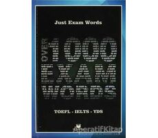 Just Exam Words - TOEFL, KPDS, ÜDS, IELTS, YDS - Kolektif - MK Publications