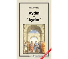 Aydın ve Aydın - İlhan Arsel - Kaynak Yayınları