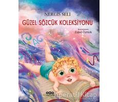 Güzel Sözcük Koleksiyonu - Nergis Seli - Yapı Kredi Yayınları